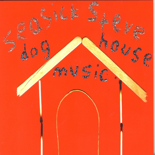 Cover of 'Dog House Music' - Seasick Steve